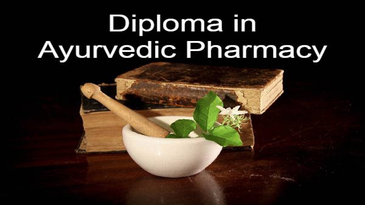 डिप्लोमा इन आयुर्वेदिक फार्मेसी (Career in Diploma in Ayurvedic