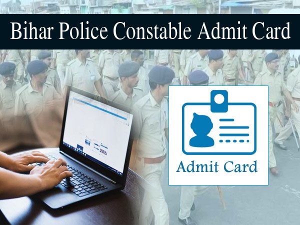 Bihar Police Constable Admit Card 2020: बिहार पुलिस कॉन्स्टेबल भर्ती परीक्षा एडमिट कार्ड 2020 जारी Bihar Police Constable Admit Card 2020: बिहार पुलिस कॉन्स्टेबल भर्ती परीक्षा एडमिट कार्ड 2020 जारी