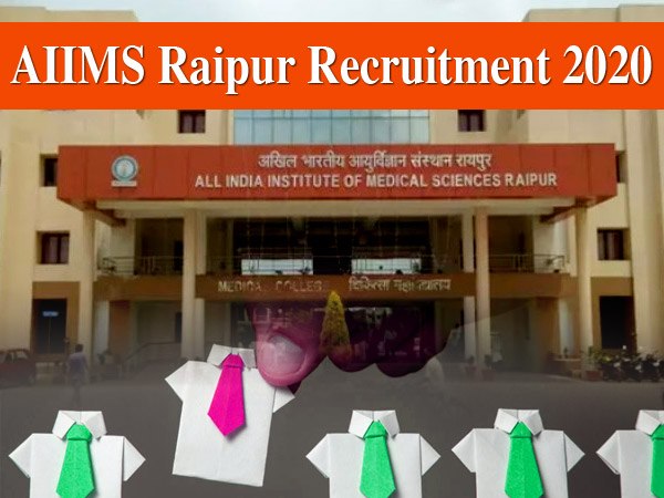 AIIMS Raipur Recruitment 2020: एम्स रायपुर भर्ती 2020, ग्रुप ए असिस्टेंट प्रोफेसर के लिए करें आवेदन AIIMS Raipur Recruitment 2020: एम्स रायपुर भर्ती 2020, ग्रुप ए असिस्टेंट प्रोफेसर के लिए करें आवेदन
