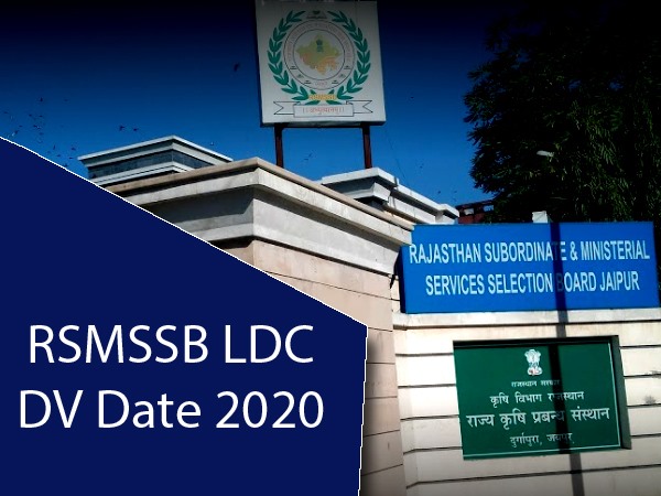 RSMSSB LDC DV Date 2020: राजस्थान आरएसएमएसएसबी एलडीसी दस्तावेज सत्यापन 8 फरवरी को होगा, देखें लिस्ट RSMSSB LDC DV Date 2020: राजस्थान आरएसएमएसएसबी एलडीसी दस्तावेज सत्यापन 8 फरवरी को होगा, देखें लिस्ट