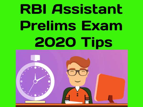 RBI Assistant Prelims Exam 2020 Tips: आरबीआई असिस्टेंट प्रीलिम्स एग्जाम 2020 टिप्स, 14 फरवरी को Exam RBI Assistant Prelims Exam 2020 Tips: आरबीआई असिस्टेंट प्रीलिम्स एग्जाम 2020 टिप्स, 14 फरवरी को Exam