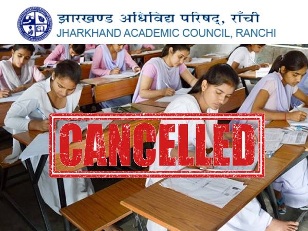 JAC Board Exam 2021 Cancelled: झारखंड बोर्ड 10वीं 12वीं परीक्षा 2021 रद्द, जानिए मूल्यांकन मानदंड JAC Board Exam 2021 Cancelled: झारखंड बोर्ड 10वीं 12वीं परीक्षा 2021 रद्द, जानिए मूल्यांकन मानदंड