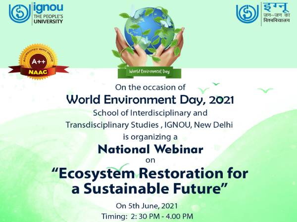 World Environment Day 2021: IGNOU ने 'इकोसिस्टम रीस्टोरेशन' पर रखा नेशनल सेमिनार,Google लिंक से जुड़े World Environment Day 2021: IGNOU ने 'इकोसिस्टम रीस्टोरेशन' पर रखा नेशनल सेमिनार,Google लिंक से जुड़े