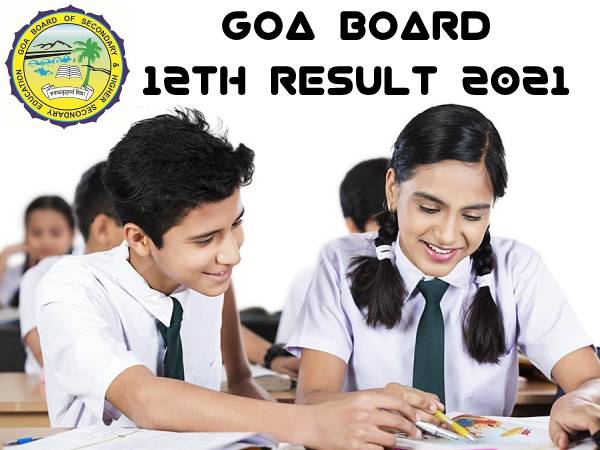GOA HSSC RESULT 2021 CHECK LINK: गोवा बोर्ड 12वीं रिजल्ट 2021 रोल नंबर नाम से चेक करें GOA HSSC RESULT 2021 CHECK LINK: गोवा बोर्ड 12वीं रिजल्ट 2021 रोल नंबर नाम से चेक करें
