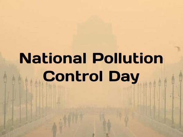 National Pollution Control Day 2021 राष्ट्रीय प्रदूषण नियंत्रण दिवस 2 दिसंबर को क्यों मनाया जाता है National Pollution Control Day 2021 राष्ट्रीय प्रदूषण नियंत्रण दिवस 2 दिसंबर को क्यों मनाया जाता है