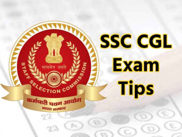 SSC CGL Exam Tips एसएससी सीजीएल परीक्षा की तैयारी कैसे करें जानिए SSC CGL Exam Tips एसएससी सीजीएल परीक्षा की तैयारी कैसे करें जानिए