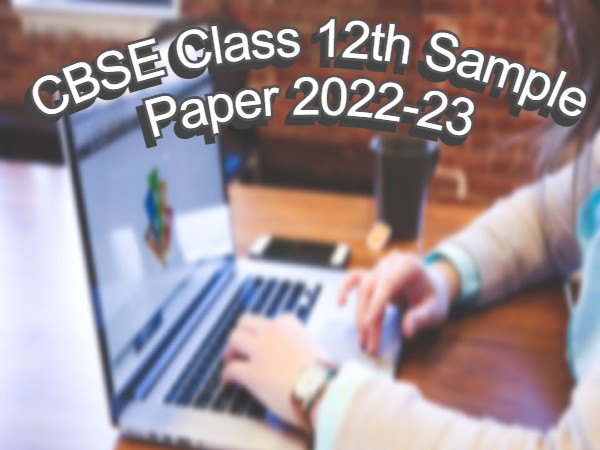 सीबीएसई 12वीं बिजनेस स्टडीज सैंपल पेपर 2022-23 (CBSE 12th Business Studies Paper PDF Download) सीबीएसई 12वीं बिजनेस स्टडीज सैंपल पेपर 2022-23 (CBSE 12th Business Studies Paper PDF Download)