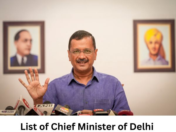दिल्ली के मुख्यमंत्रियों की सूची (List of Chief Minister of Delhi) दिल्ली के मुख्यमंत्रियों की सूची (List of Chief Minister of Delhi)