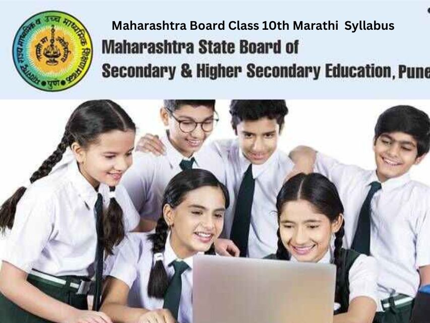 महाराष्ट्र राज्य बोर्ड कक्षा 10वीं मराठी सिलेबस 2023 महाराष्ट्र राज्य बोर्ड कक्षा 10वीं मराठी सिलेबस 2023